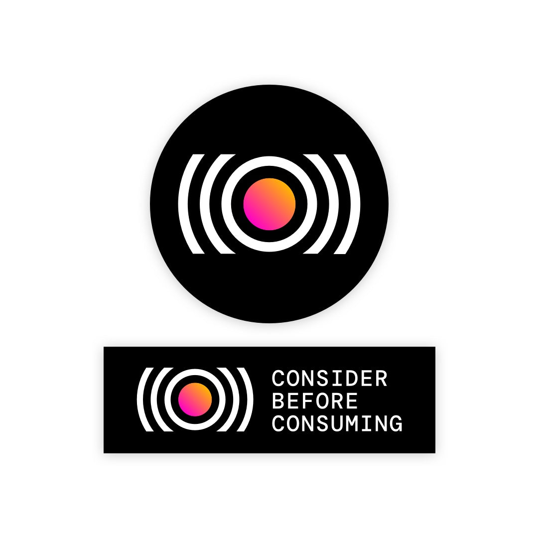 Consider Before Consuming Stickers (2-Pack)