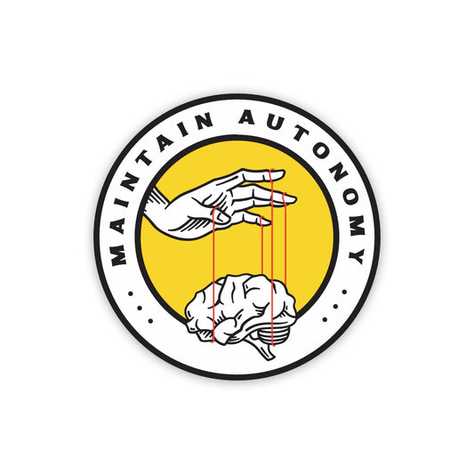 Maintain Autonomy Sticker